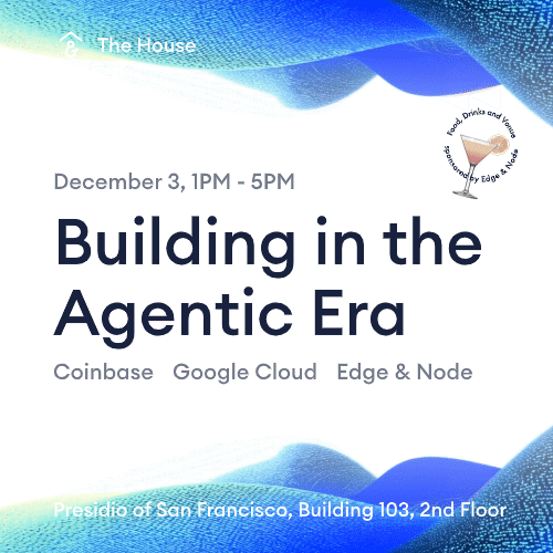 Building in the Agentic Era with Edge & Node, Google Cloud, and Coinbase